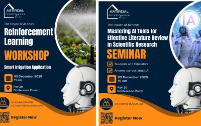 تنظيم فعاليّتين علميّتين مميّزتين: ندوة علمية حول إتقان أدوات الذكاء الاصطناعي لإنجاز المراجعة الأدبية في البحث العلمي ورشة تطبيقية حول التعلم بتعزيز تطبيقات في أنظمة الريّ الذكي